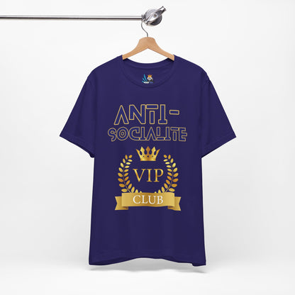 Anti-Socialite VIP Club Unisex Short Sleeve Tee