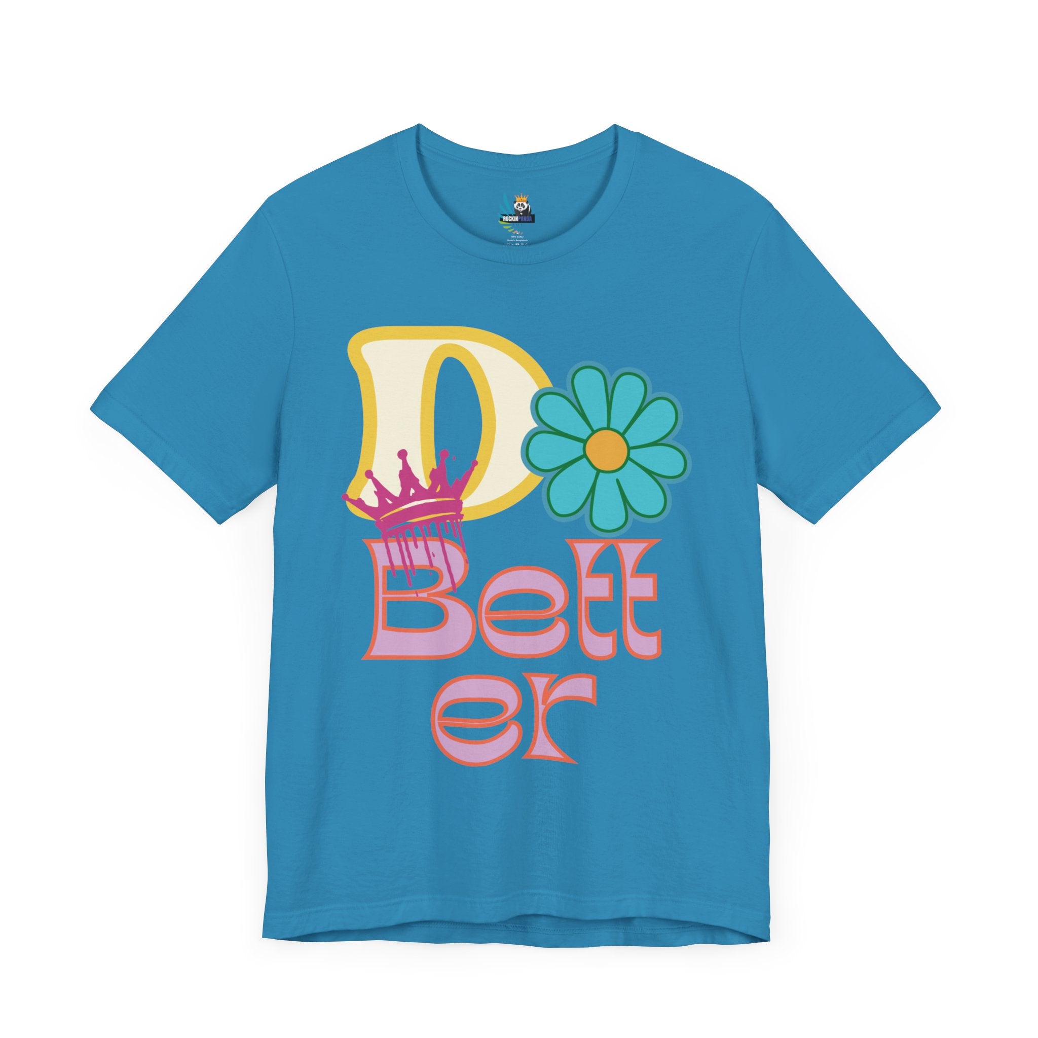 Do Better Hippie Vibe Floral Unisex Short Sleeve Tee