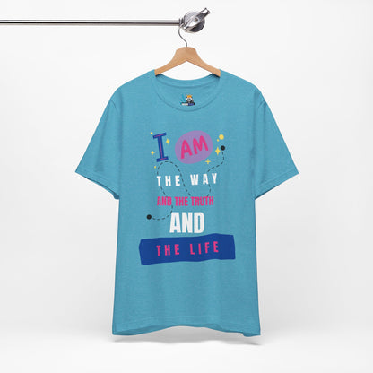 I Am the Way Faith-Based Unisex Short Sleeve Tee