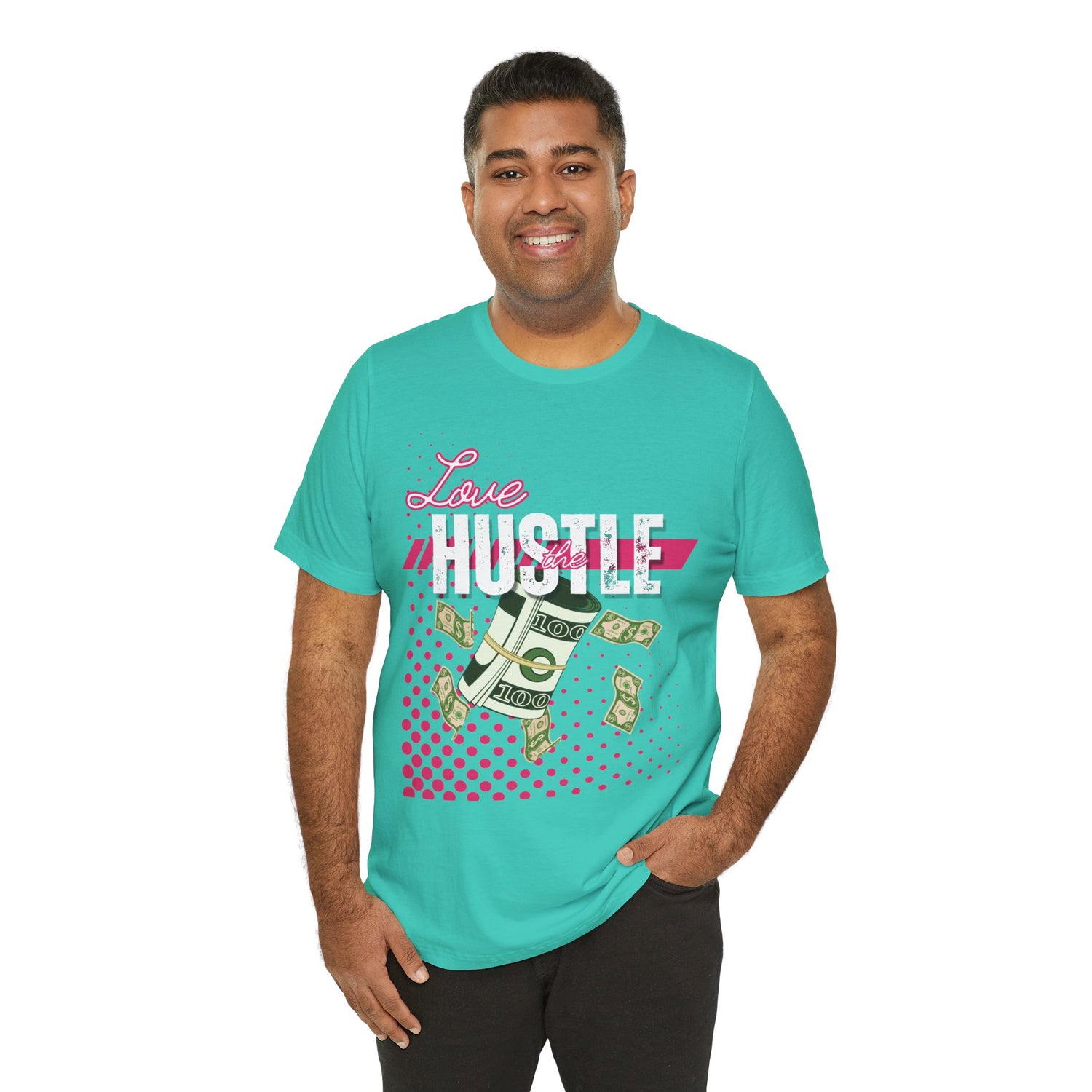 Love the Hustle Unisex Short Sleeve Tee