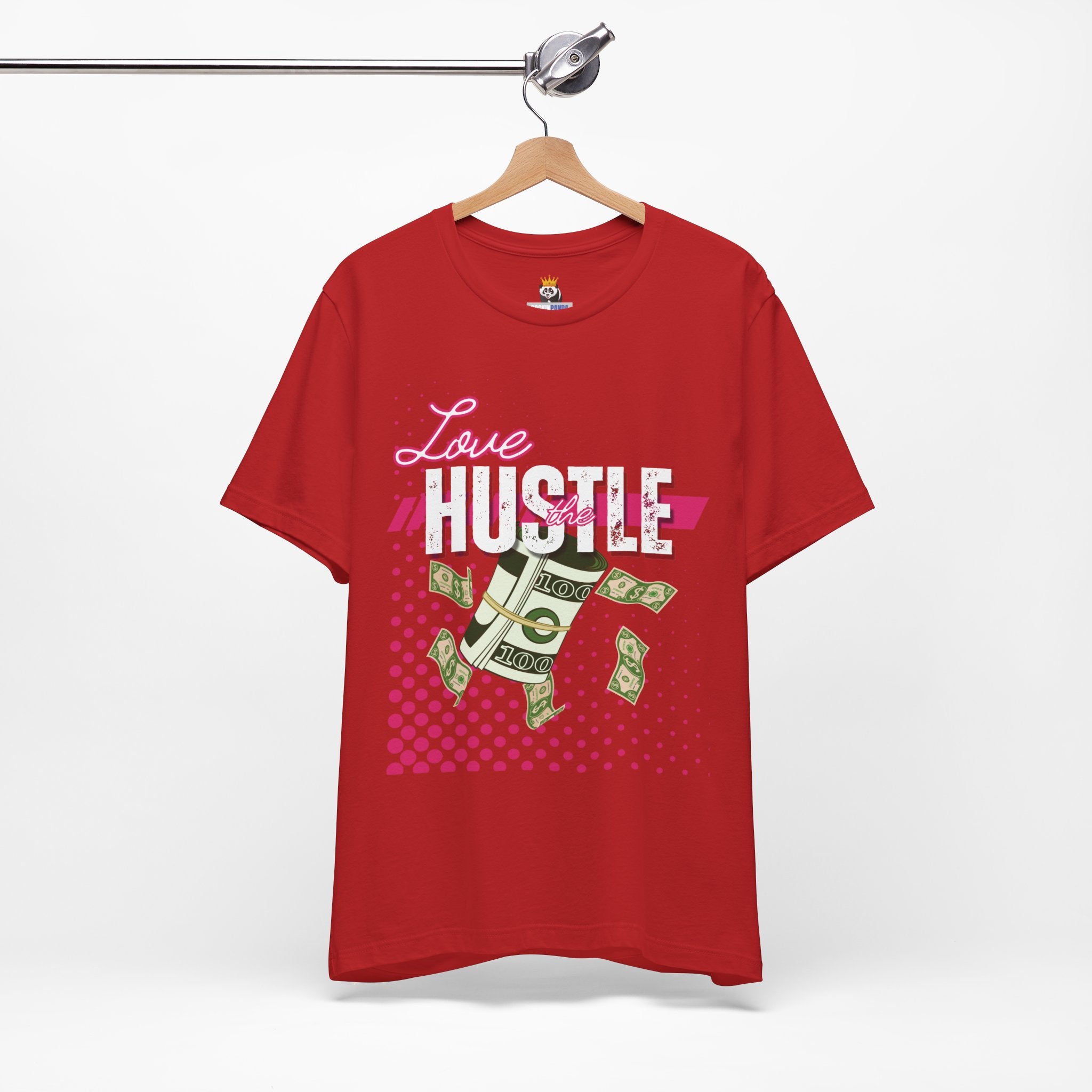 Love the Hustle Unisex Short Sleeve Tee