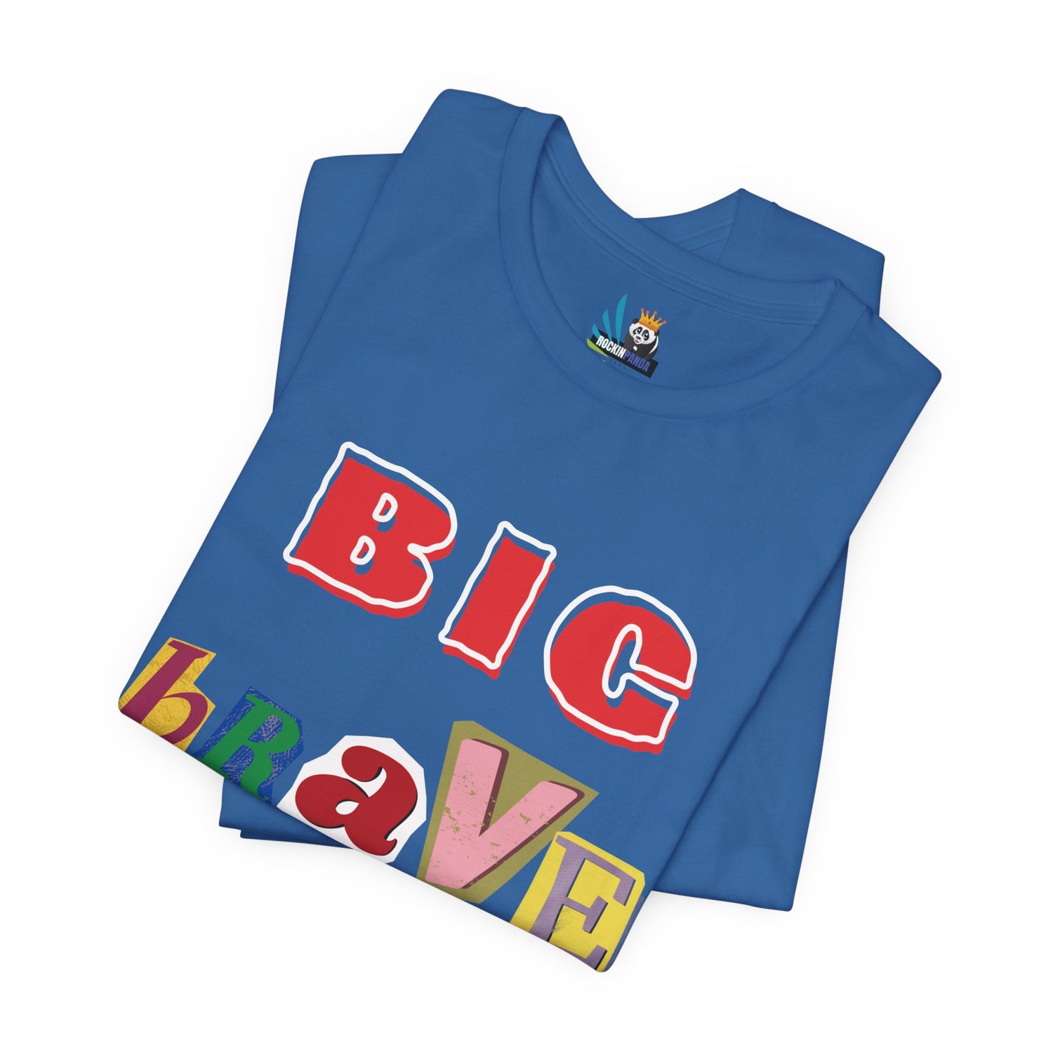 Big Brave Unisex Short Sleeve Tee