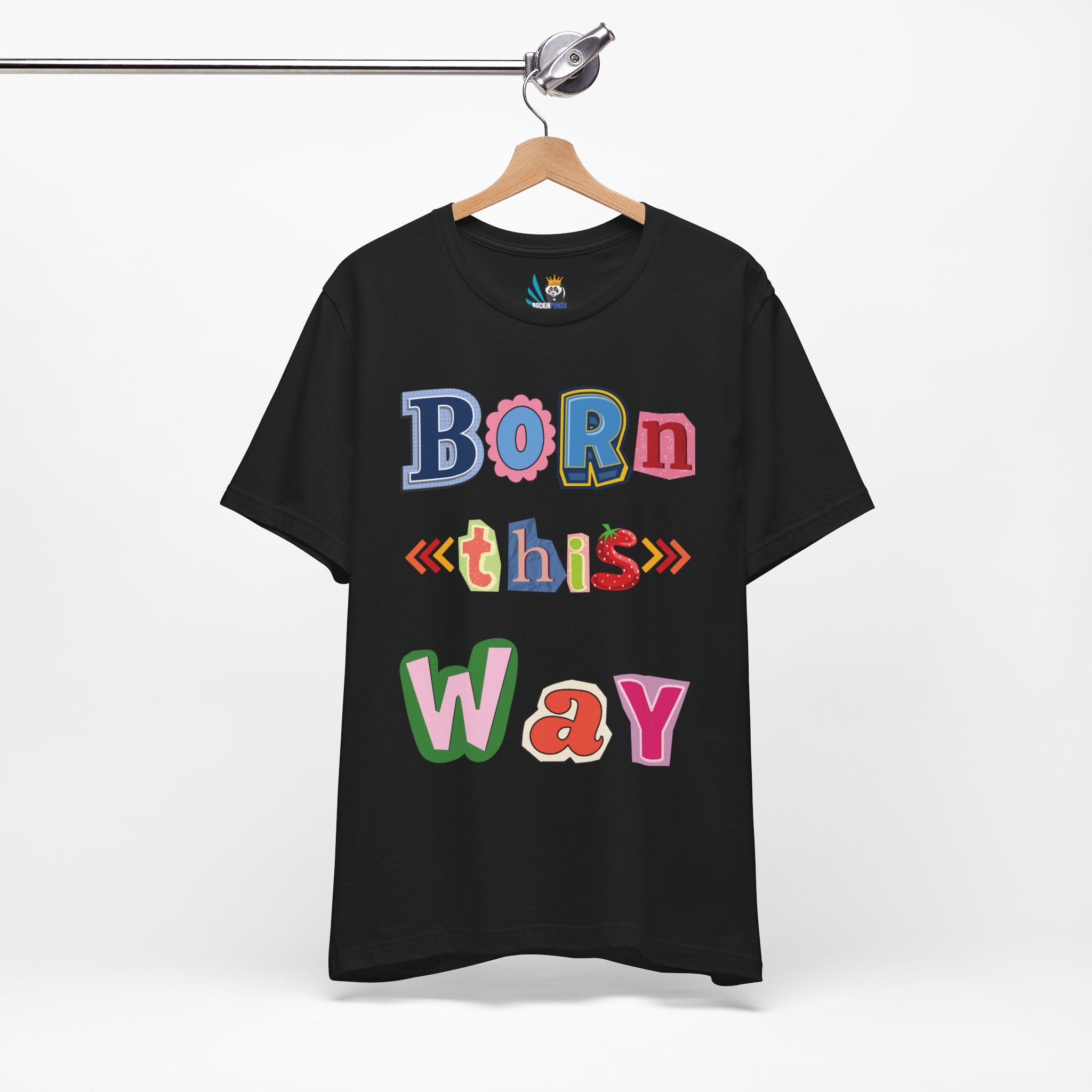 Born This Way Short Sleeve Unisex Tee