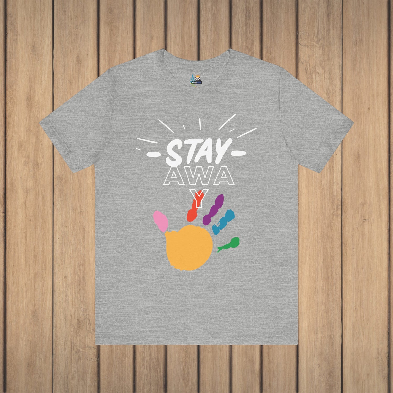 Stay Away Rainbow Hand Unisex Short Sleeve Tee