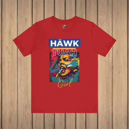 Hawk Tuah Girl Unisex Short Sleeve Tee