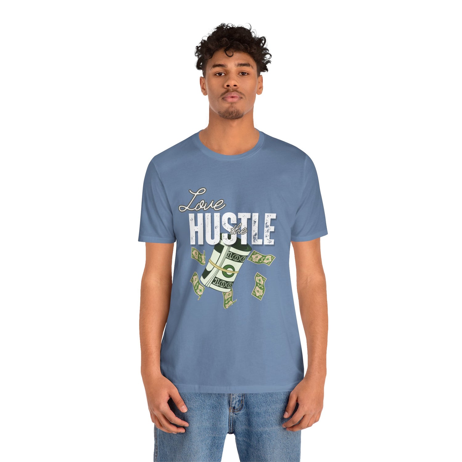 Love the Hustle Unisex Short Sleeve Tee