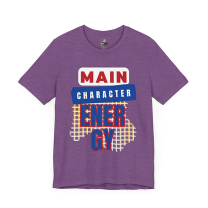 Main Character Energy Unisex Short Sleeve Tee