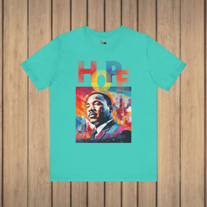 MLK Jr Hope Graffiti Art Unisex Short Sleeve Tee