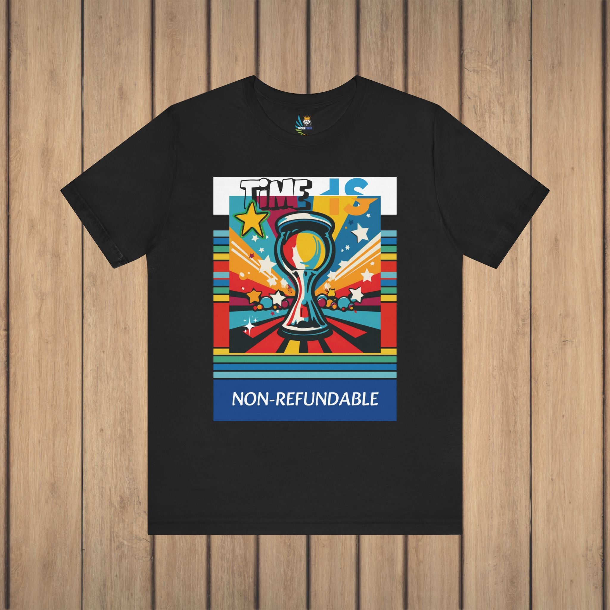 Time is Non-Refundable Short Sleeve Unisex Tee