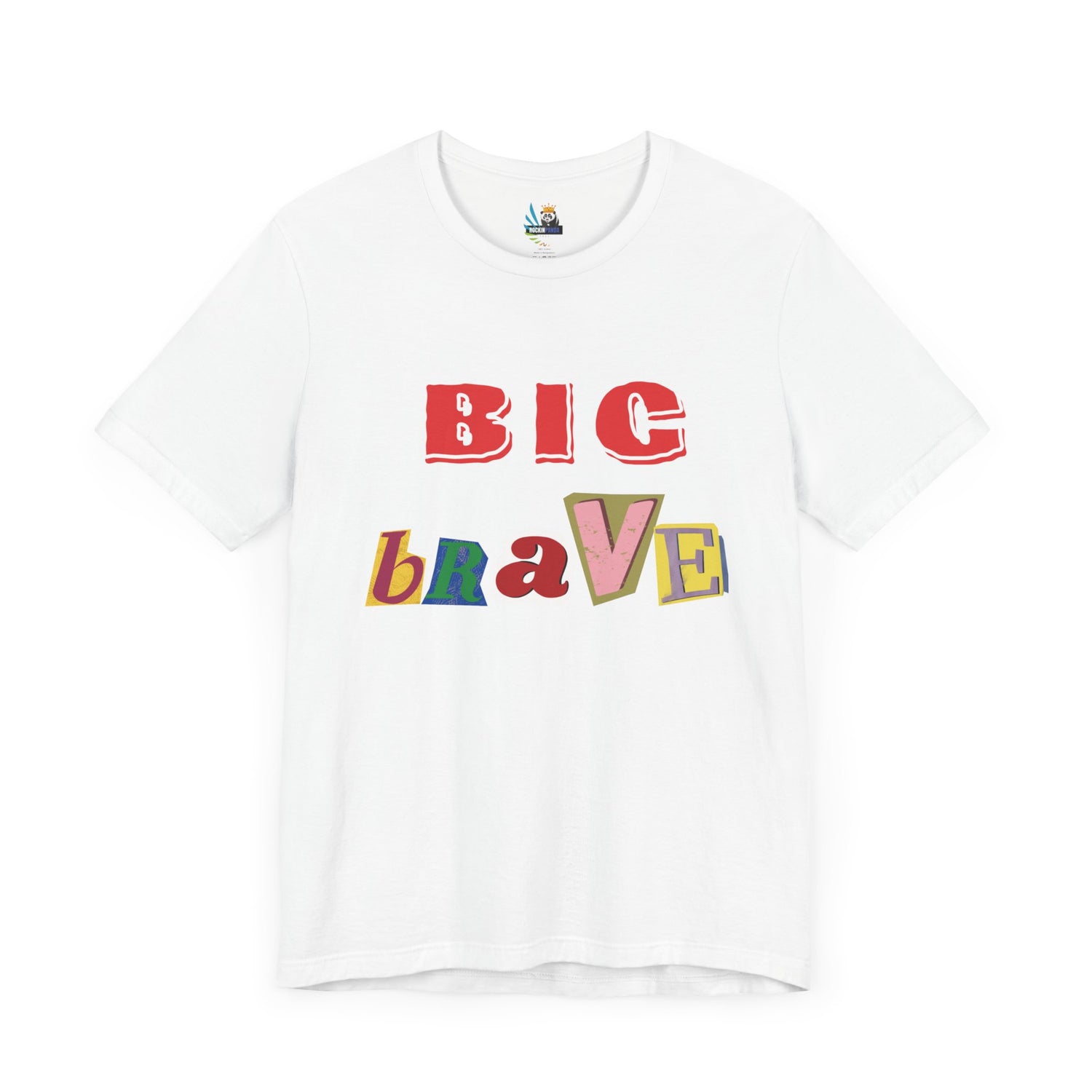 Big Brave Unisex Short Sleeve Tee