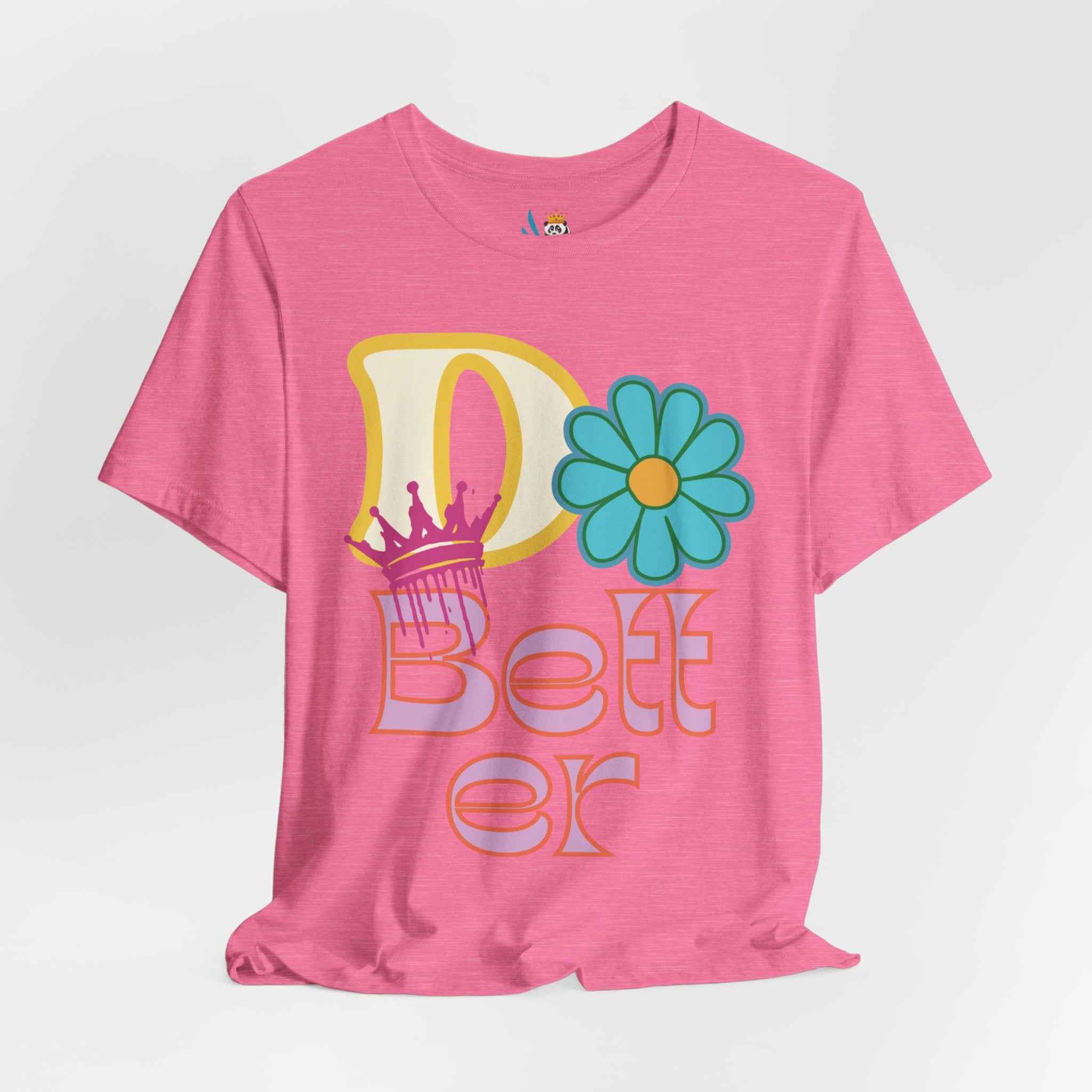 Do Better Hippie Vibe Floral Unisex Short Sleeve Tee