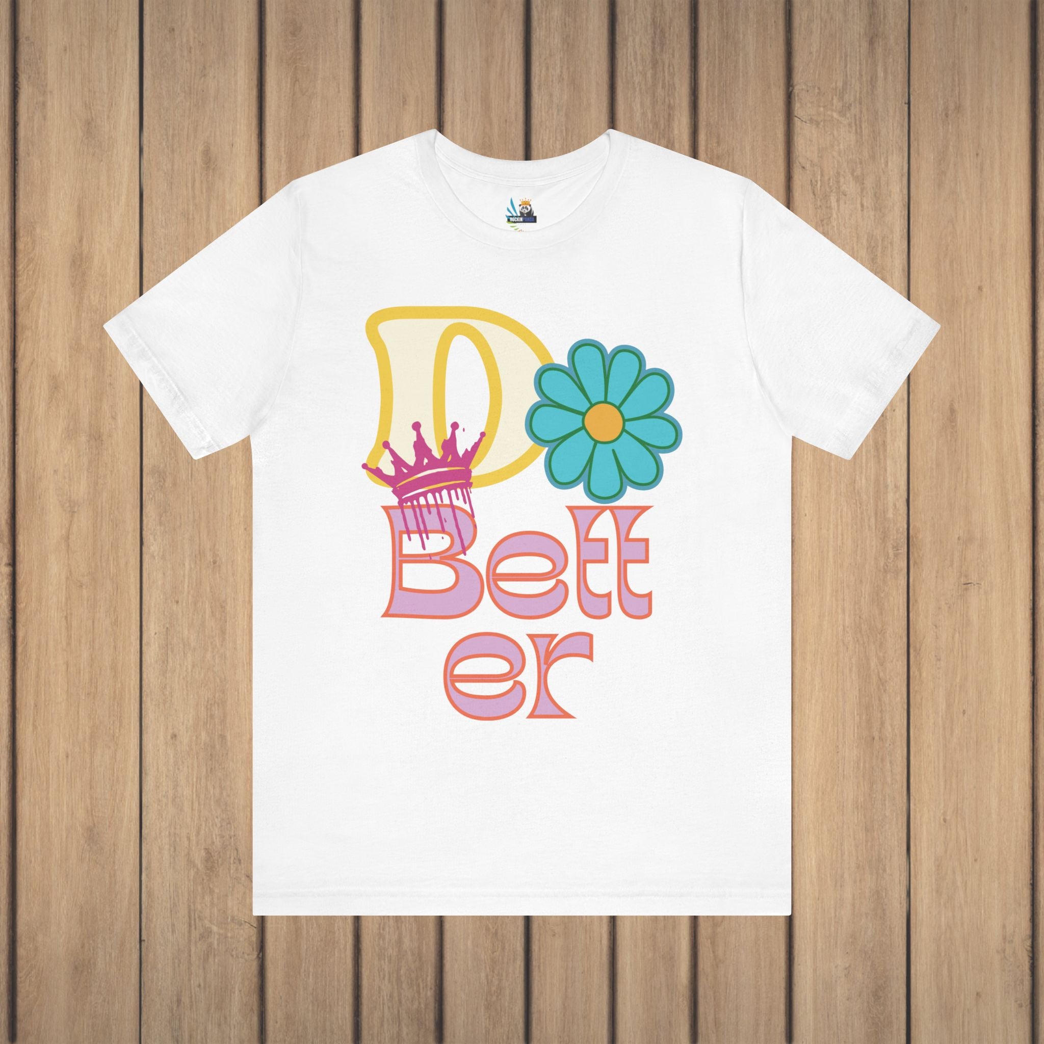 Do Better Hippie Vibe Floral Unisex Short Sleeve Tee