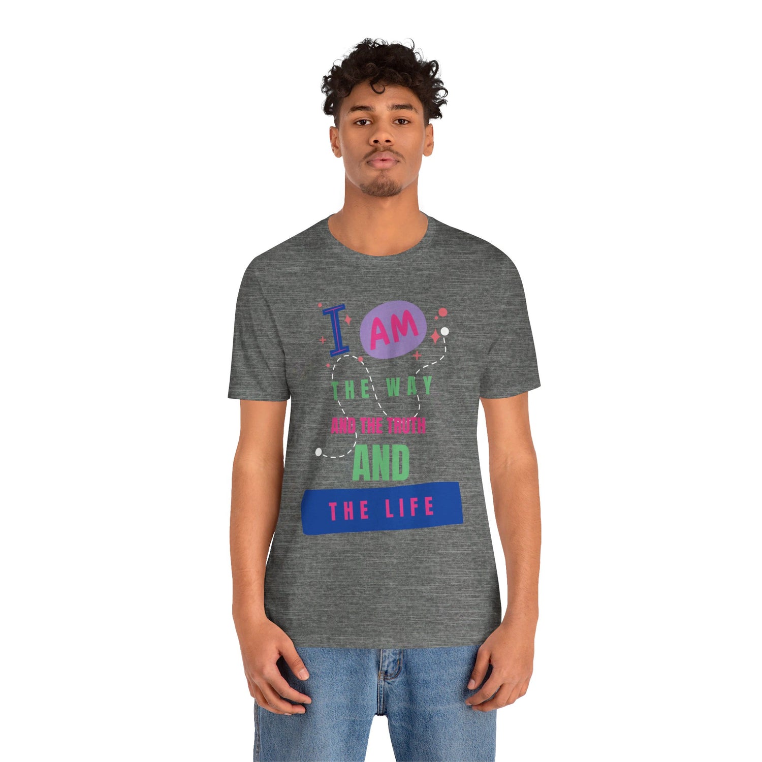 I Am the Way Faith-Based Unisex Short Sleeve Tee