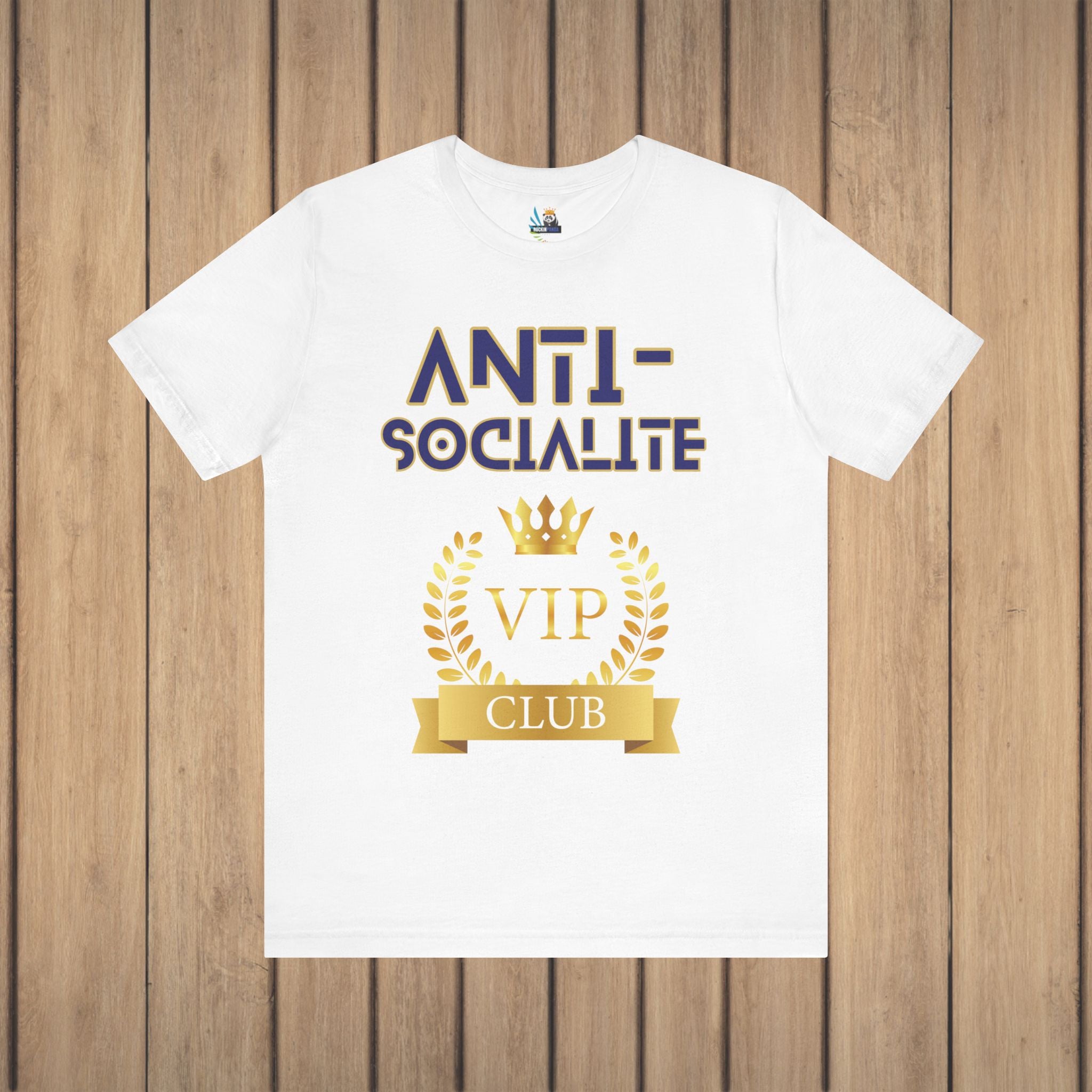 Anti-Socialite VIP Club Unisex Short Sleeve Tee