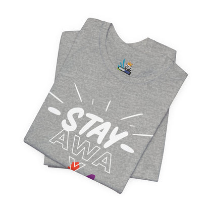 Stay Away Rainbow Hand Unisex Short Sleeve Tee