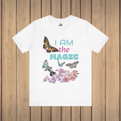 I Am the Magic Short Sleeve Unisex Tee