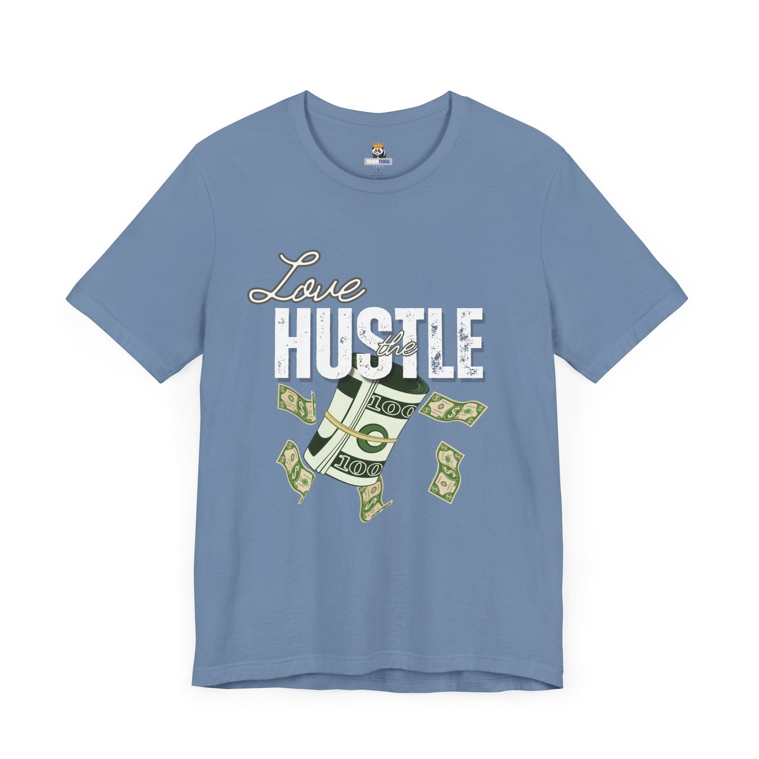 Love the Hustle Unisex Short Sleeve Tee