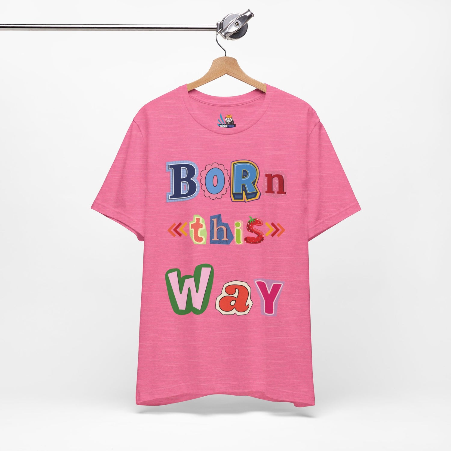 Born This Way Short Sleeve Unisex Tee