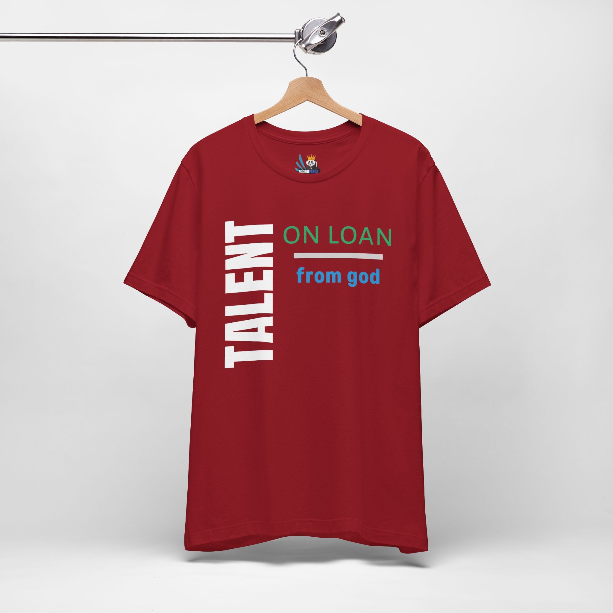 Talent on Loan from God Unisex Short Sleeve Tee