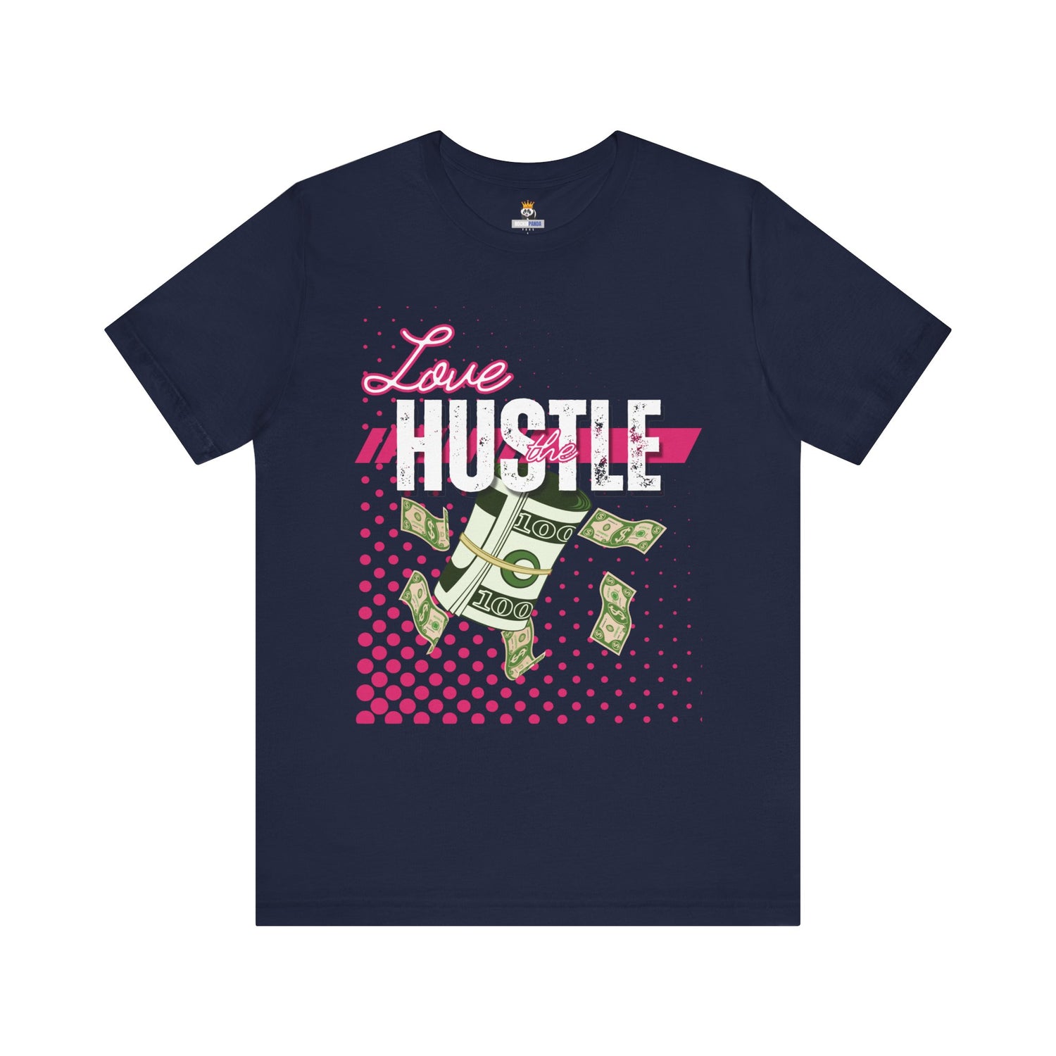 Love the Hustle Unisex Short Sleeve Tee