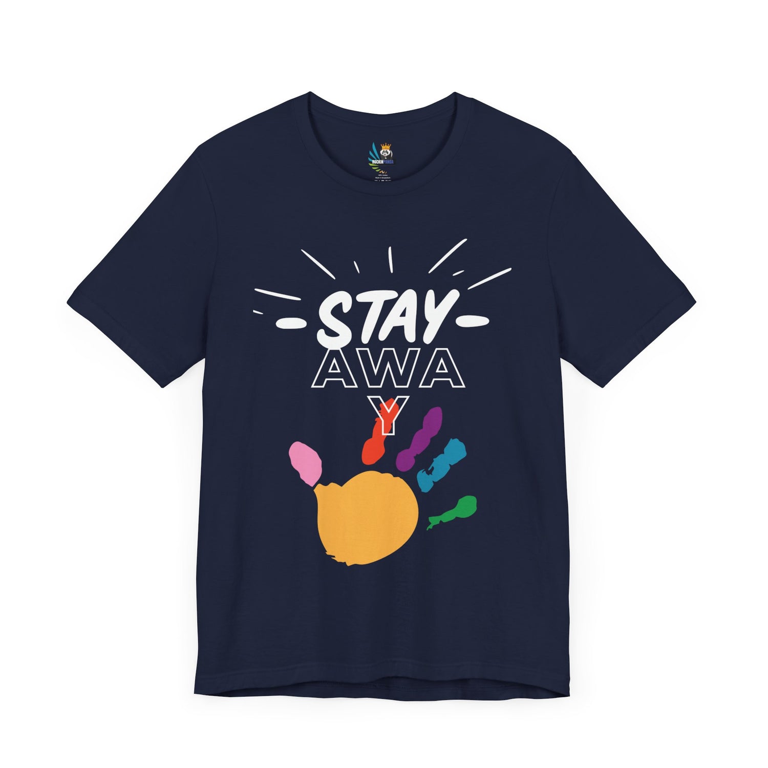 Stay Away Rainbow Hand Unisex Short Sleeve Tee