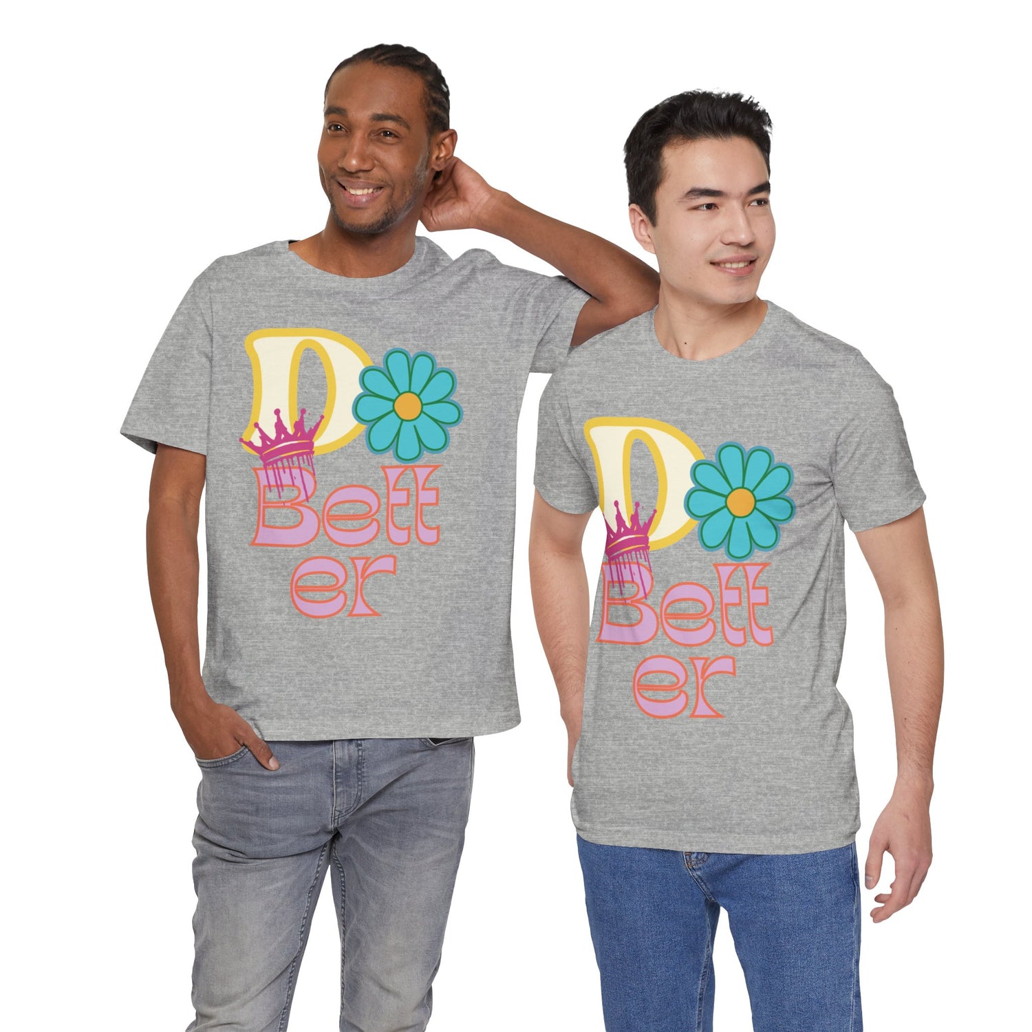 Do Better Hippie Vibe Floral Unisex Short Sleeve Tee