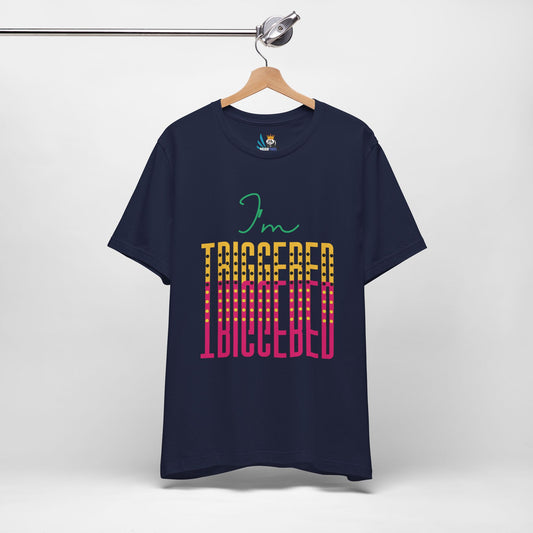 I'm Triggered Reverse Print Polka Dot Unisex Short Sleeve Tee