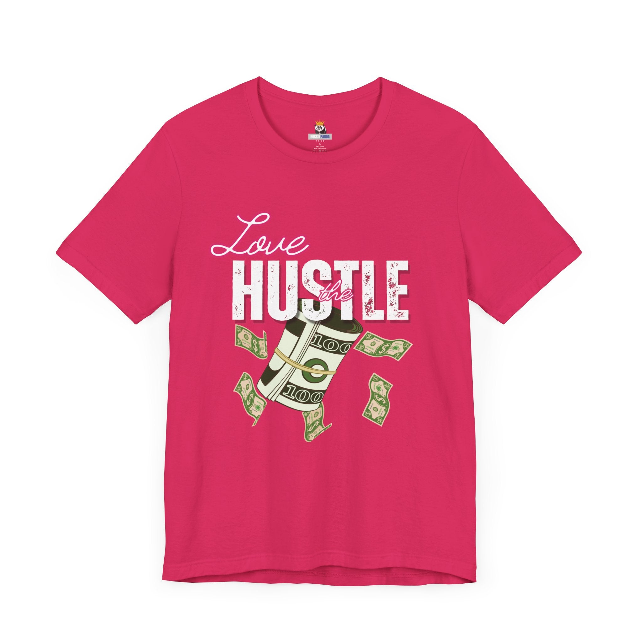 Love the Hustle Unisex Short Sleeve Tee