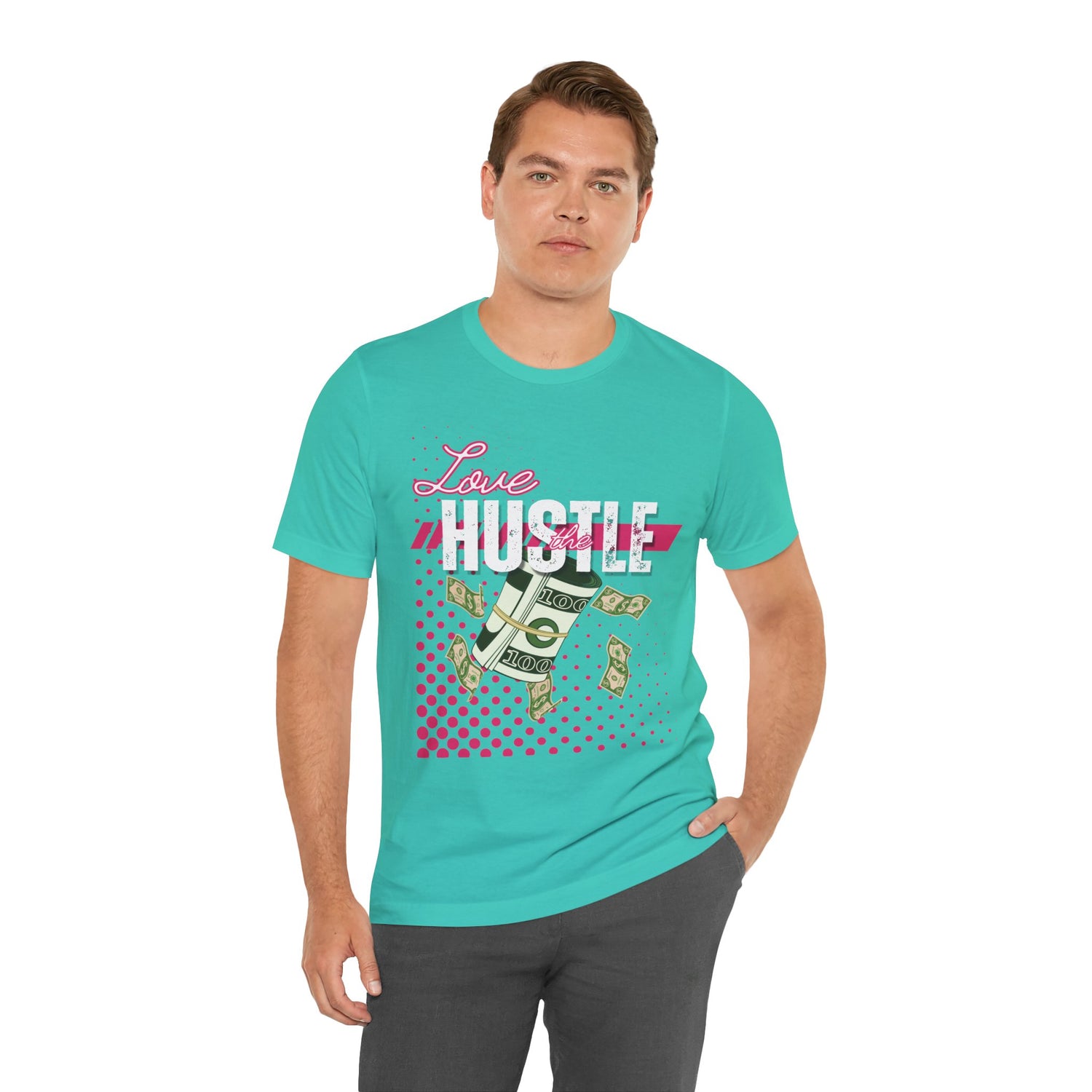 Love the Hustle Unisex Short Sleeve Tee