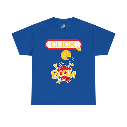 Click Click Boom Heavyweight Unisex Tee