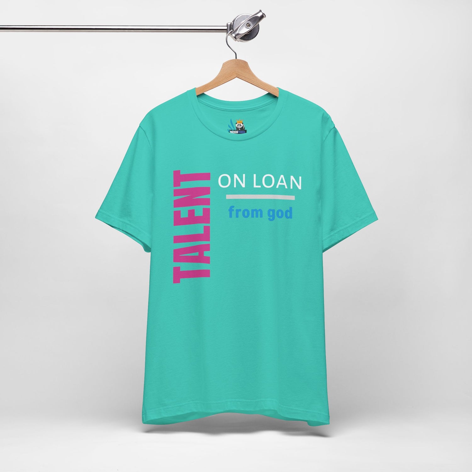 Talent on Loan from God Unisex Short Sleeve Tee