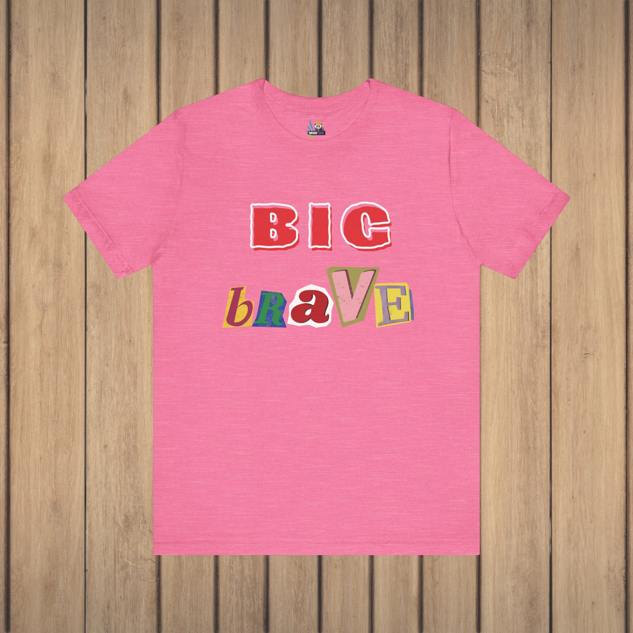 Big Brave Unisex Short Sleeve Tee