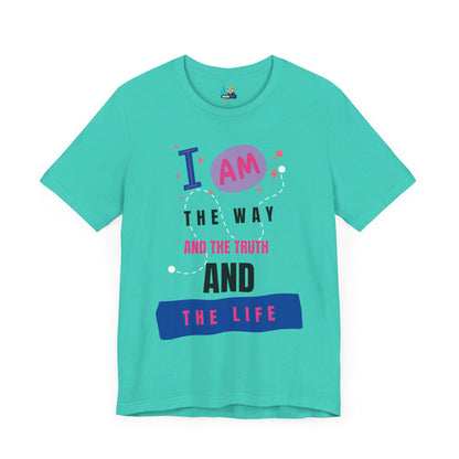 I Am the Way Faith-Based Unisex Short Sleeve Tee