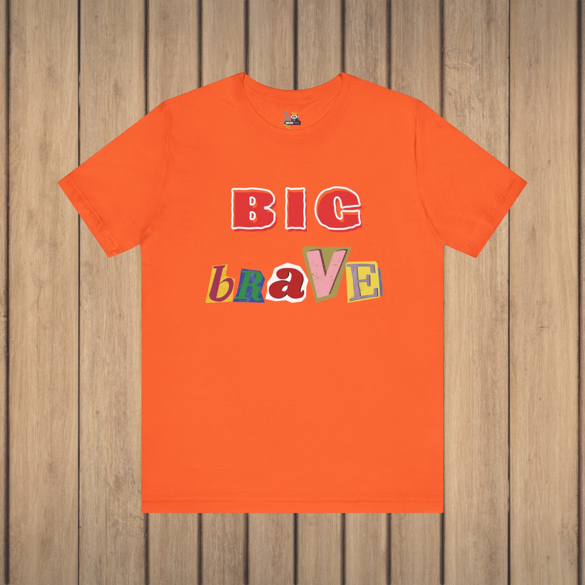 Big Brave Unisex Short Sleeve Tee