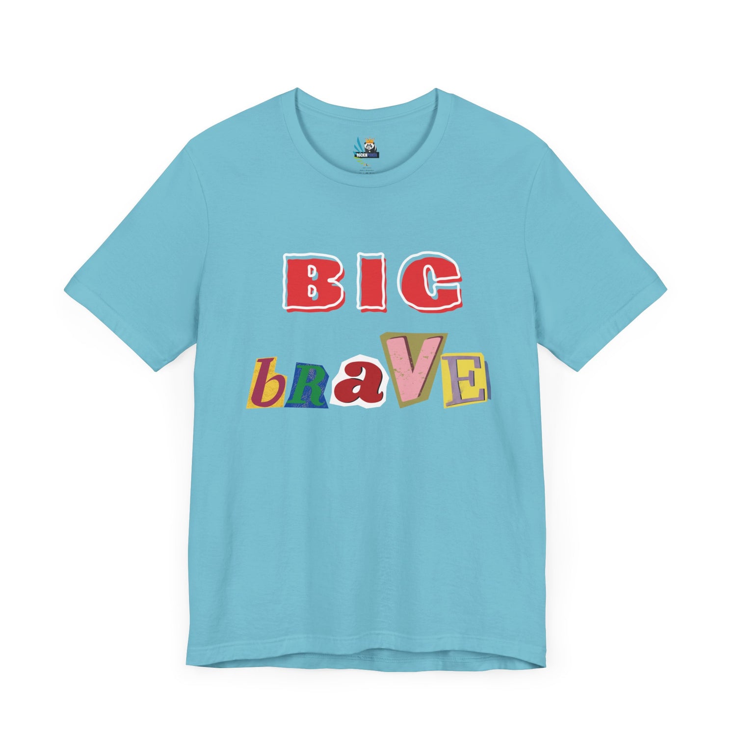 Big Brave Unisex Short Sleeve Tee