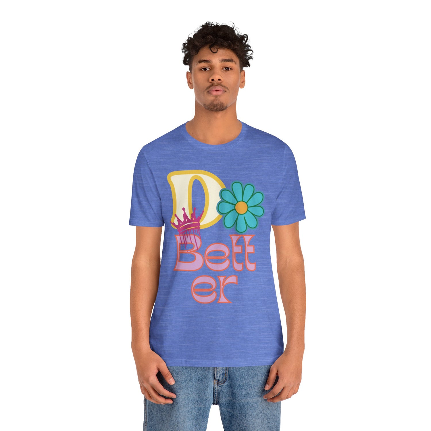 Do Better Hippie Vibe Floral Unisex Short Sleeve Tee