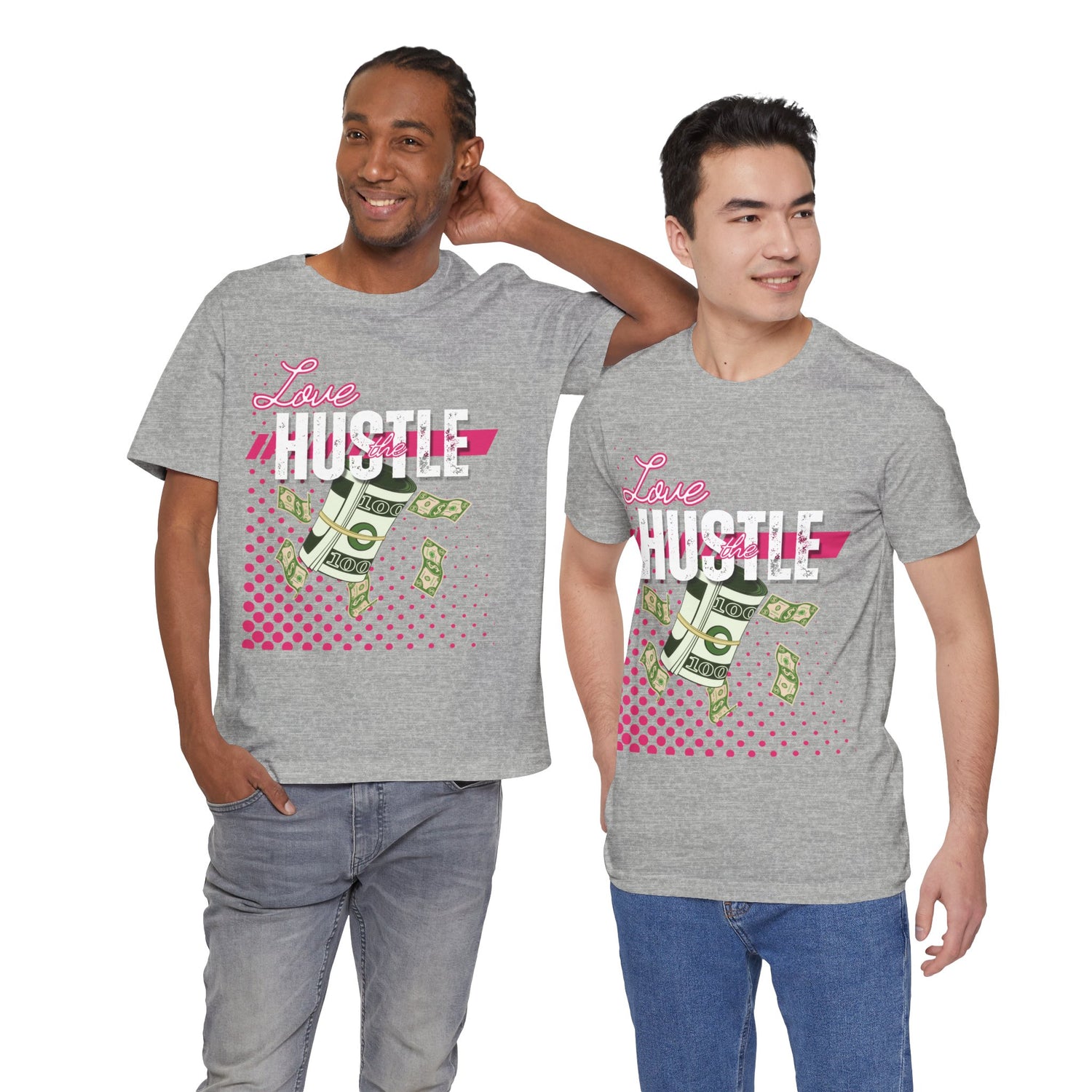 Love the Hustle Unisex Short Sleeve Tee