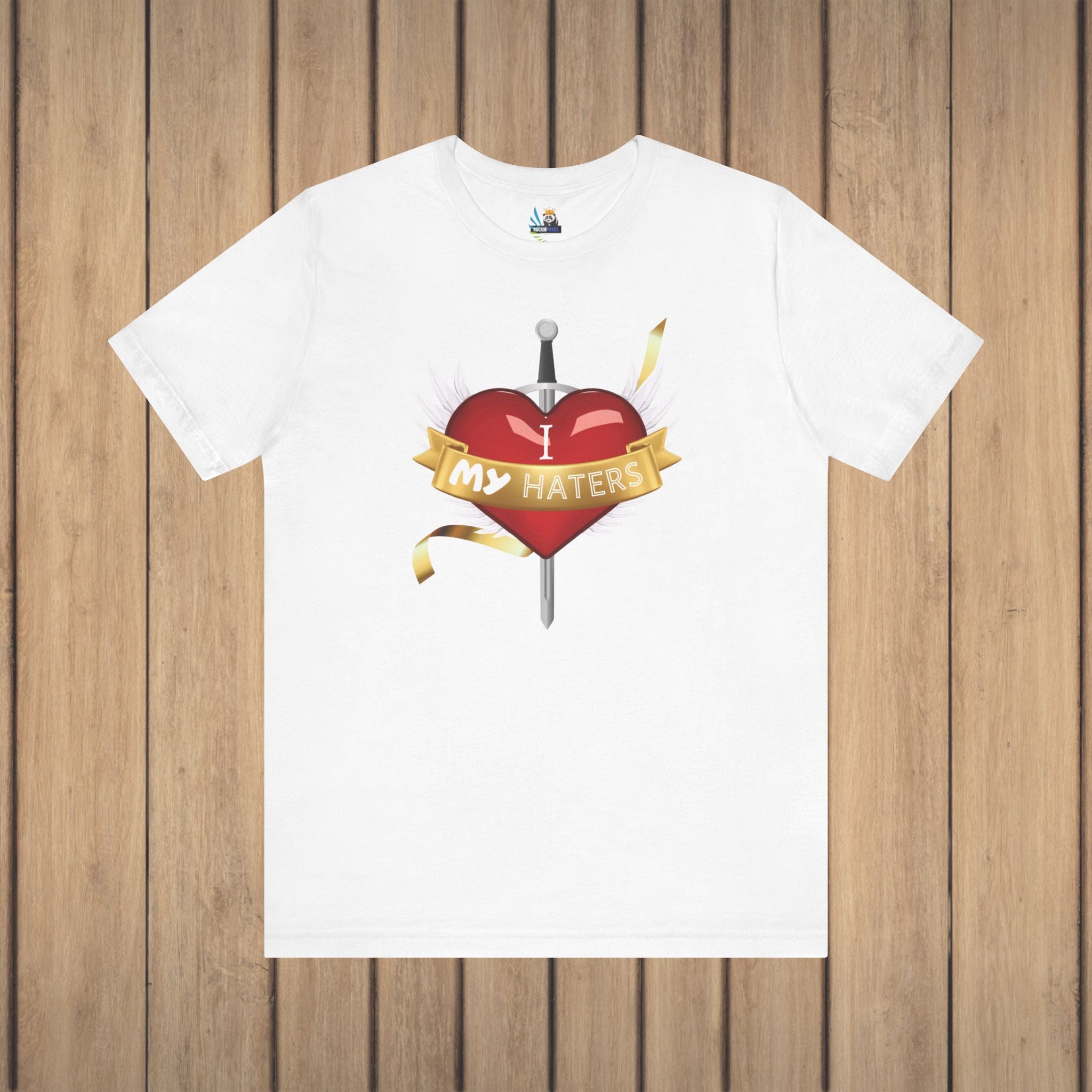 I Love My Haters Unisex Short Sleeve Tee