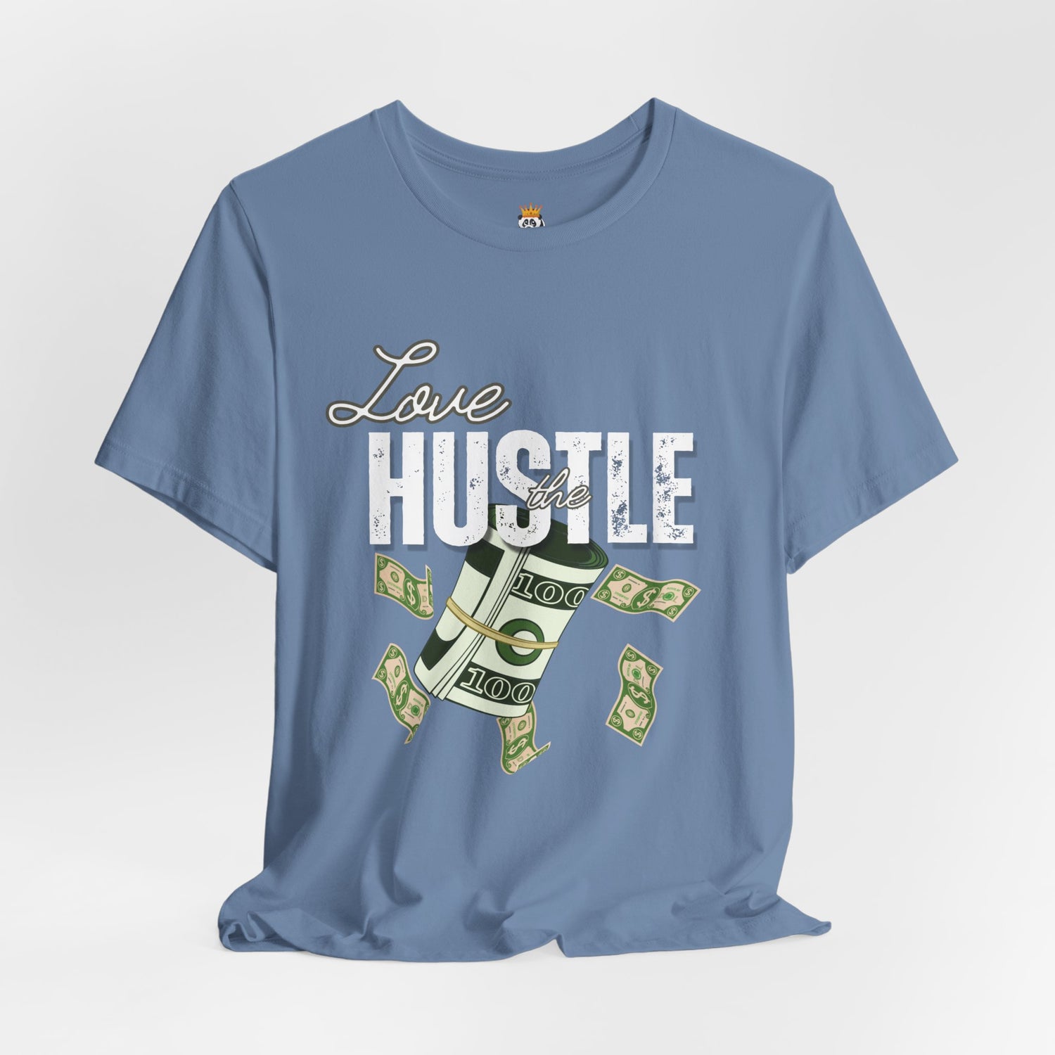 Love the Hustle Unisex Short Sleeve Tee