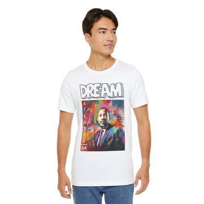 MLK Jr Dream Graffiti Art Unisex Short Sleeve Tee