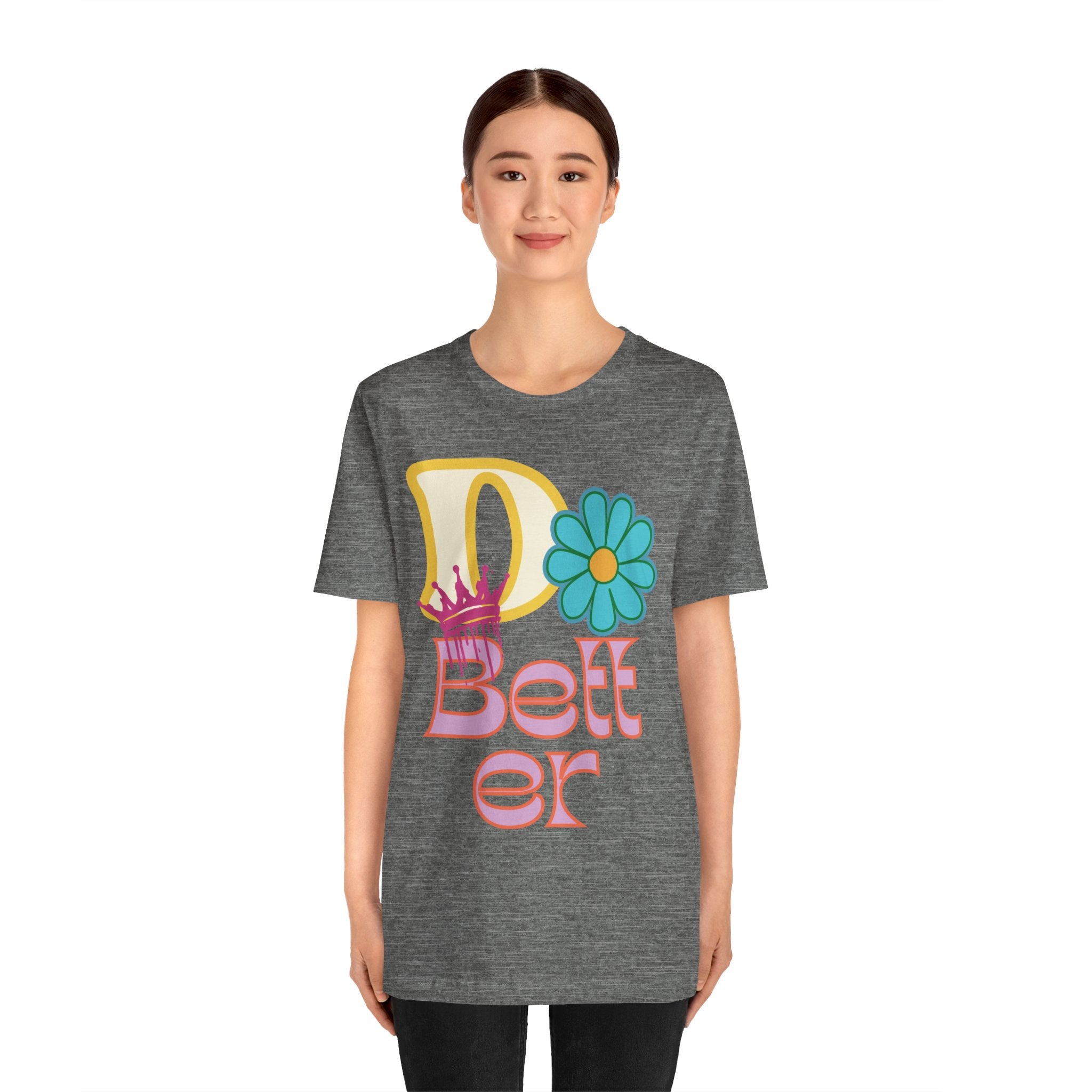 Do Better Hippie Vibe Floral Unisex Short Sleeve Tee