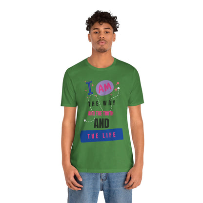 I Am the Way Faith-Based Unisex Short Sleeve Tee