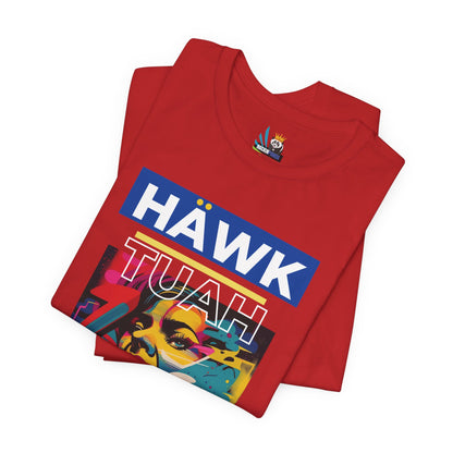 Hawk Tuah Girl Unisex Short Sleeve Tee