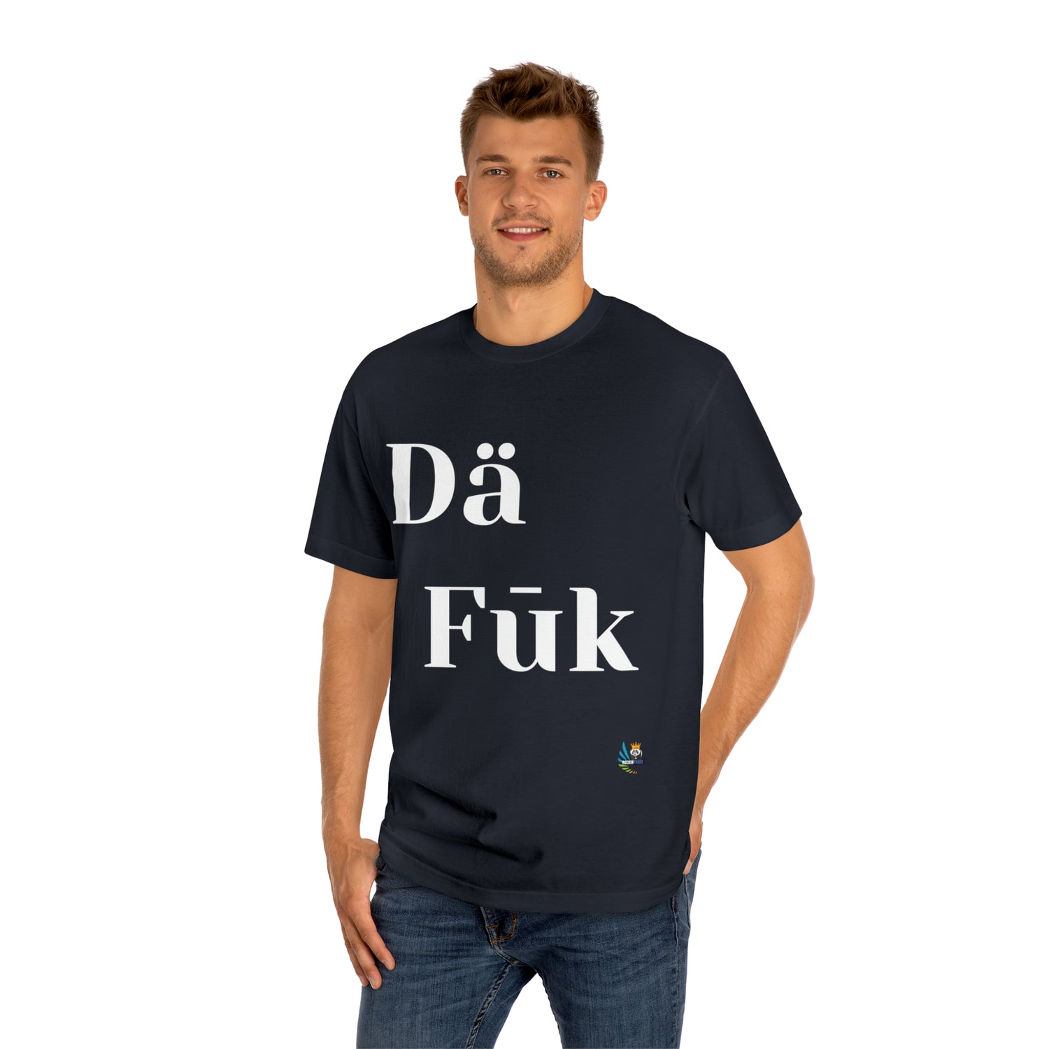 Da Fuk Unisex Classic Tee