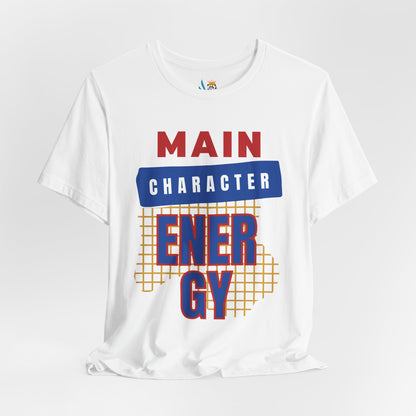 Main Character Energy Short Sleeve Tee