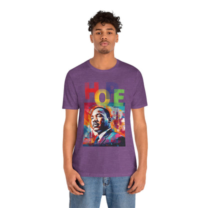 MLK Jr Hope Graffiti Art Unisex Short Sleeve Tee