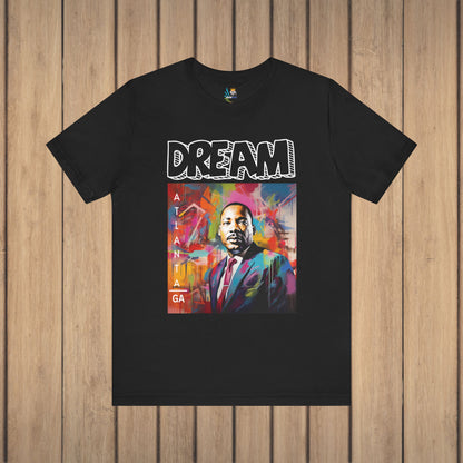 MLK Jr Dream Graffiti Art Unisex Short Sleeve Tee