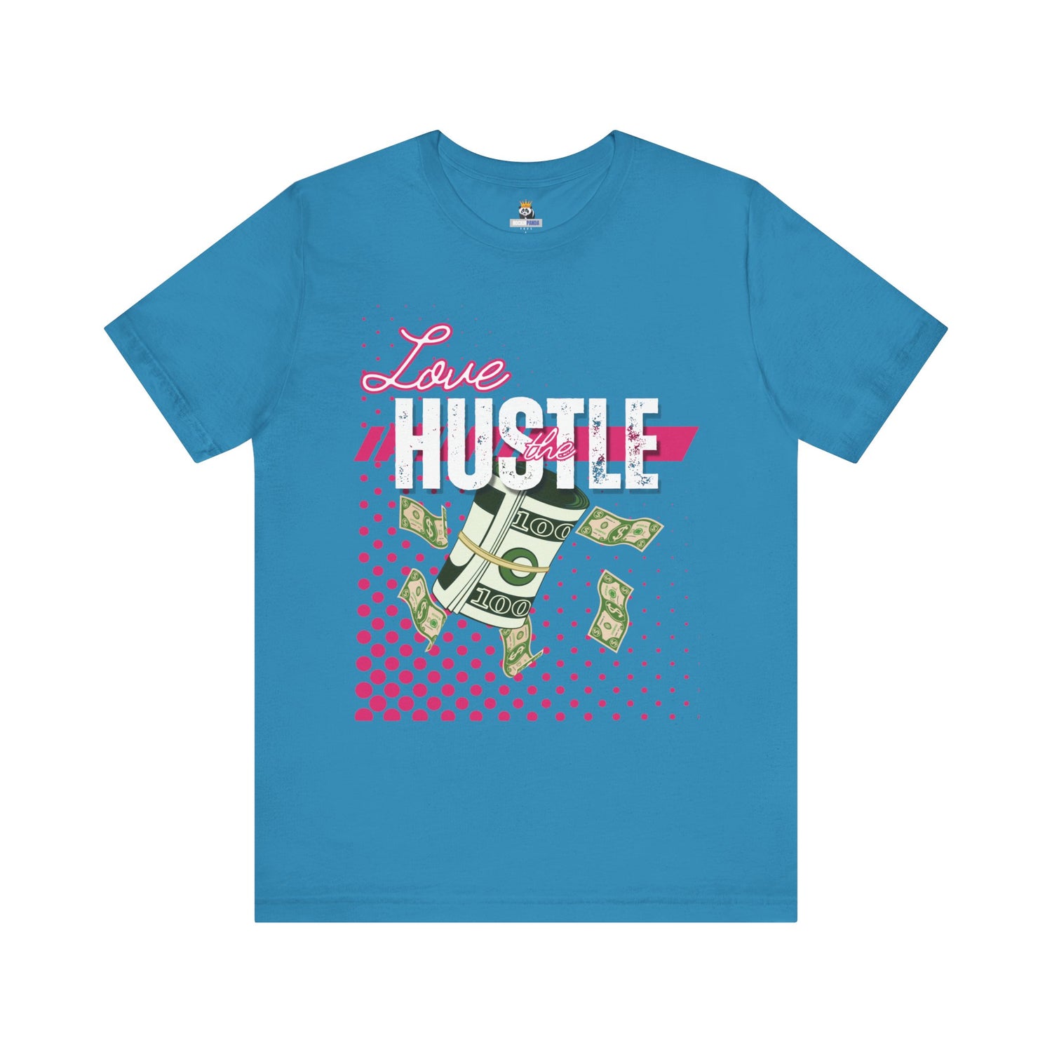 Love the Hustle Unisex Short Sleeve Tee