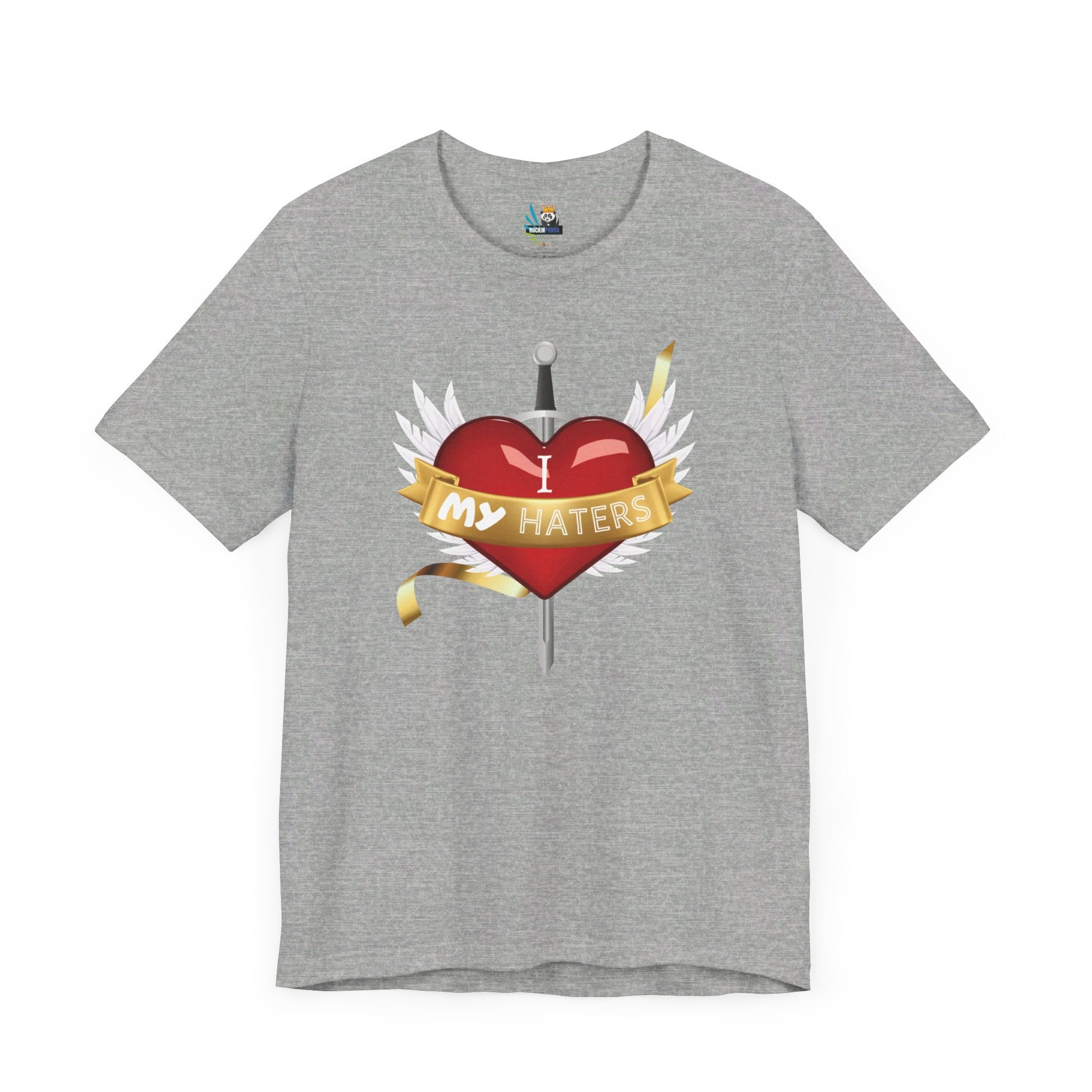 I Love My Haters Unisex Short Sleeve Tee