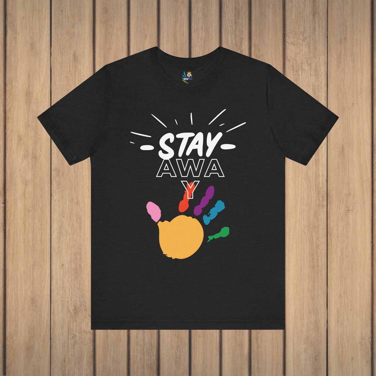 Stay Away Rainbow Hand Unisex Short Sleeve Tee